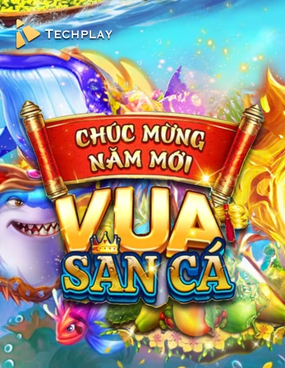 Techplay Vua Săn Cá